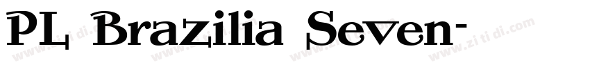 PL Brazilia Seven字体转换